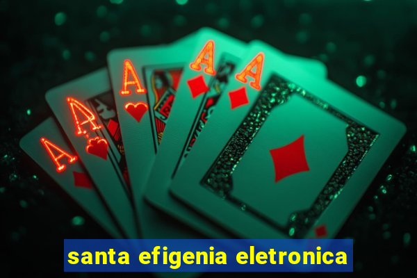 santa efigenia eletronica